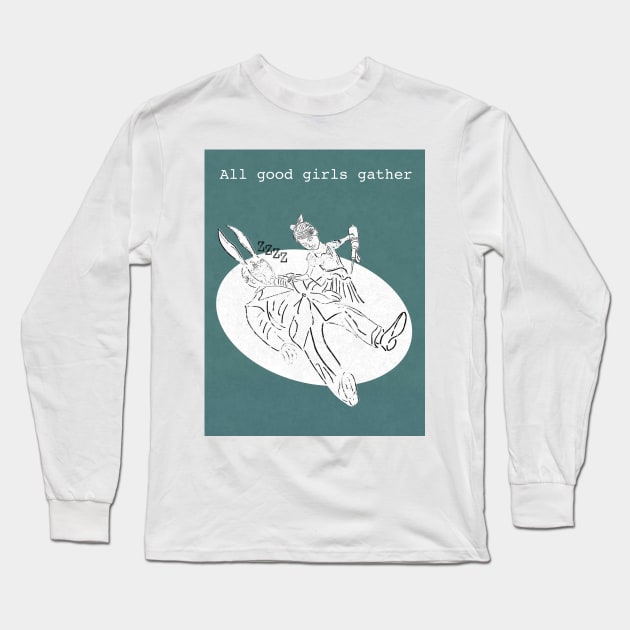 Good Girls Gather Long Sleeve T-Shirt by zody